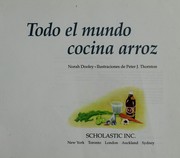 Front cover of Todo el mundo cocina arroz by Norah Dooley