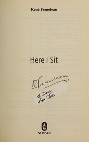 Cover of Here I Sit by René Fumoleau