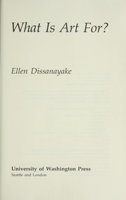 Cover of What is art for? by Ellen Dissanayake