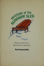 Front cover of Mystery of the Runaway Sled by Erica Frost