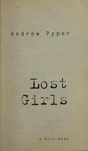 Front cover of Lost girls by Andrew Pyper