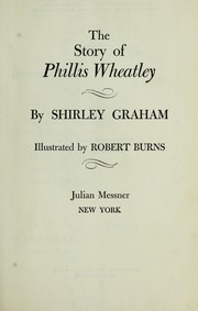 Cover of The story of Phillis Wheatley by Shirley Graham Du Bois