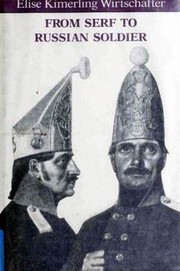Front cover of From serf to Russian soldier by Elise Kimerling Wirtschafter