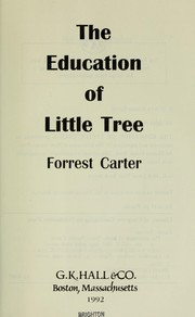 Cover of The education of Little Tree by Forrest Carter