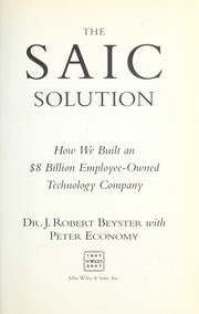 Cover of The SAIC solution by Robert J. Beyster