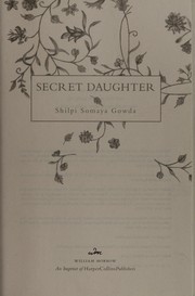 Cover of Secret daughter by Shilpi Somaya Gowda