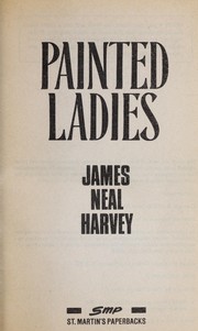 Front cover of Painted ladies by James Neal Harvey