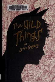 Cover of The Wild Things by Dave Eggers