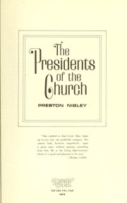 Front cover of The presidents of the Church by Preston Nibley