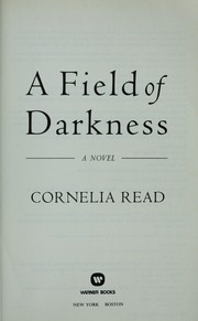 Front cover of A field of darkness by Cornelia Read