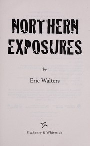 Cover of Northern Exposures by Eric Walters