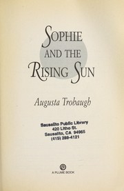 Front cover of Sophie and the rising sun by Augusta Trobaugh