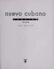 Front cover of Nuevo Cubano Cooking by Sue Mullin