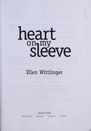 Front cover of Heart on my sleeve by Ellen Wittlinger
