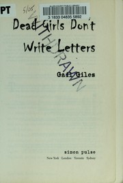 Front cover of Dead girls don't write letters by Gail Giles