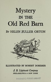 Cover of Mystery in the old red barn by Helen Fuller Orton