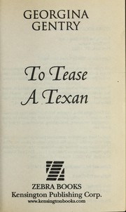 Front cover of To Tease a Texan by Georgina Gentry