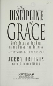 Front cover of The discipline of grace by Jerry Bridges