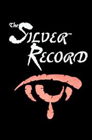 Front cover of The Silver Record (Werewolf: The Apocalypse) by Bill Bridges