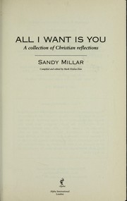 Cover of All I want is you by Sandy Millar