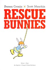 Cover of Rescue Bunnies by Doreen Cronin