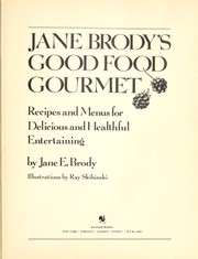 Front cover of Jane Brody's good food gourmet by Jane E. Brody