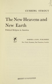 Front cover of The new heavens and new earth by Cushing Strout