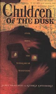 Front cover of Children of the Dusk (Madagascar Manifesto Trilogy) by Janet Berliner