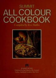 Front cover of Summit all colour cookbook [compiled by] Tess Mallos by Tess Mallos