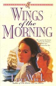 Cover of Wings of the morning by Lori Wick