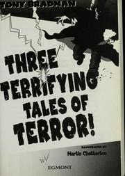 Front cover of Three terrifying tales of terror! by Tony Bradman