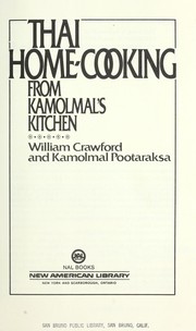 Front cover of Thai Home Cooking from Kamolmal's Kitchen by William Crawford