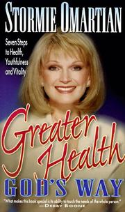 Front cover of Greater health God's way by Stormie Omartian