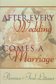 Front cover of After every wedding comes a marriage by Florence Littauer