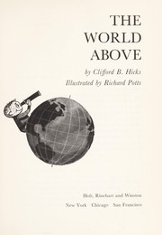 Cover of The world above by Clifford B. Hicks