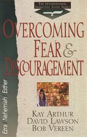 Front cover of Overcoming Fear and Discouragement by Kay Arthur