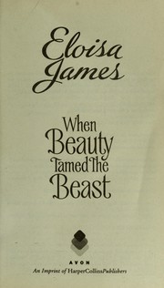 Front cover of When beauty tamed the beast [electronic resource] by Eloisa James