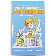 Front cover of Phineas L. MacGuire Gets Cooking by Frances O'Roark Dowell