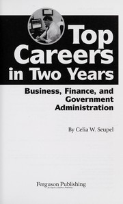 Front cover of Top careers in two years by Celia W. Seupal