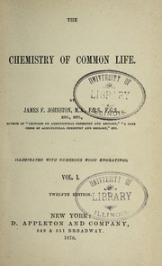 Front cover of The chemistry of common life by Jas. F. W. Johnston