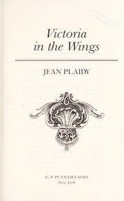 Front cover of Victoria in the wings by Eleanor Burford