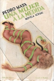 Cover of Una mujer a la medida by Pedro Mata