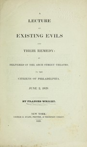 Front cover of A lecture on existing evils and their remedy by Frances Wright