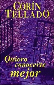 Front cover of Quiero conocerte mejor by Corín Tellado