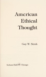 Cover of American ethical thought by Guy W. Stroh