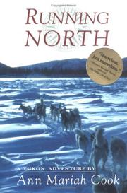 Cover of Running north by Ann Mariah Cook