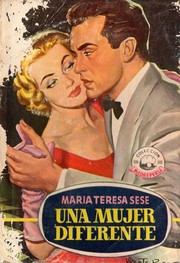 Front cover of Una mujer diferente by María Teresa Sesé