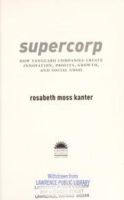 Cover of Supercorp by Rosabeth Moss Kanter