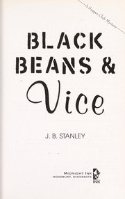 Cover of Black beans & vice by J. B. Stanley