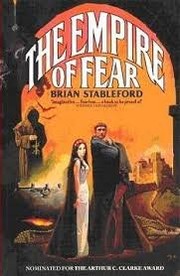 Front cover of The empire of fear by Brian Stableford